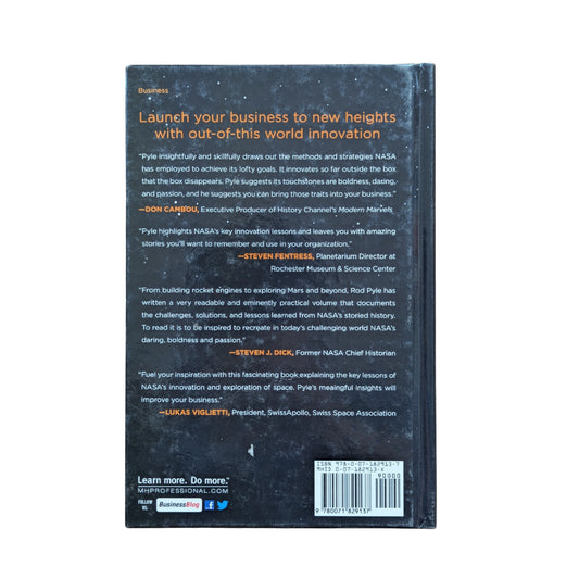 Innovation the NASA Way: Harnessing the Power of Your Organization for Breakthrough Success