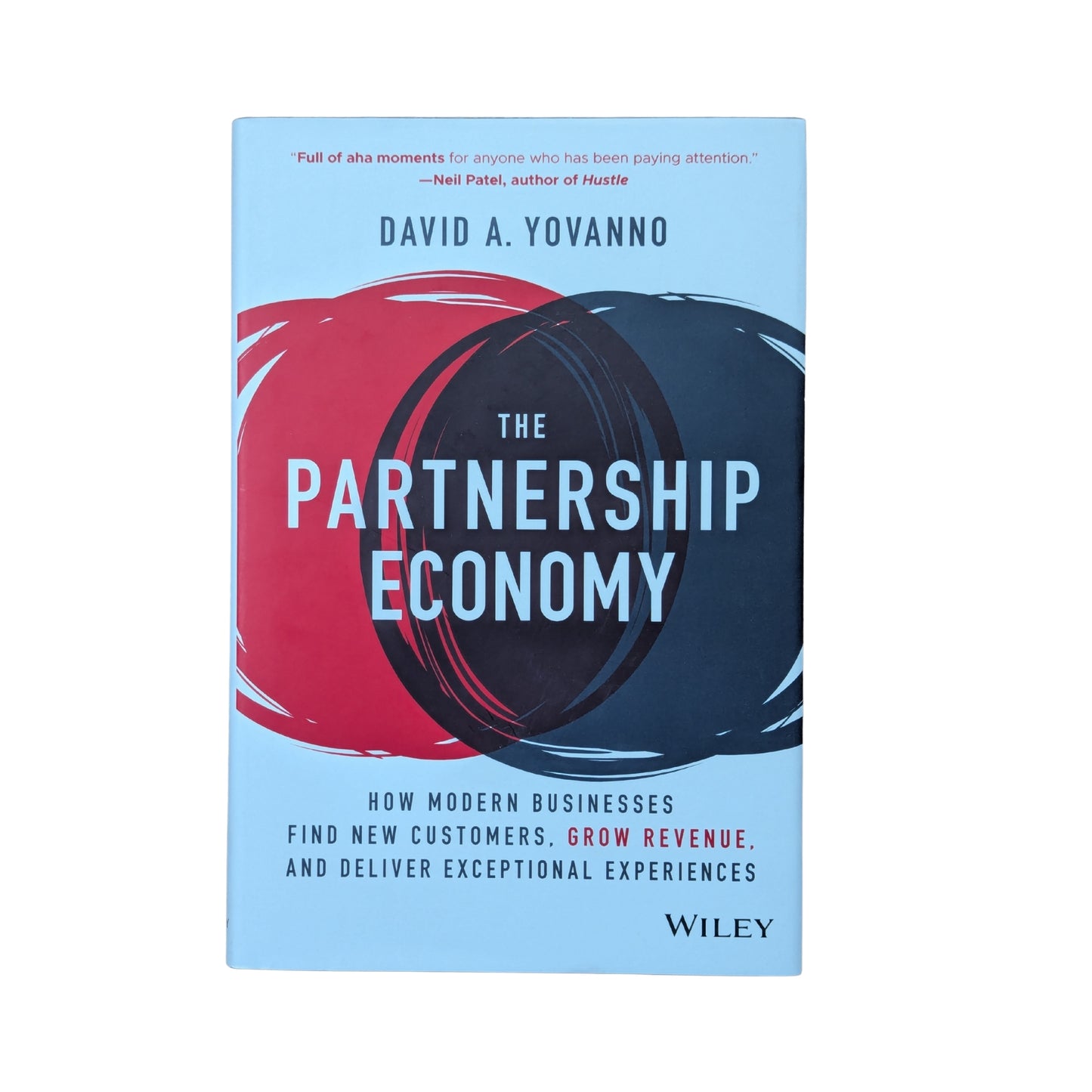 The Partnership Economy: How Modern Businesses Find New Customers, Grow Revenue, and Deliver Exceptional Experiences