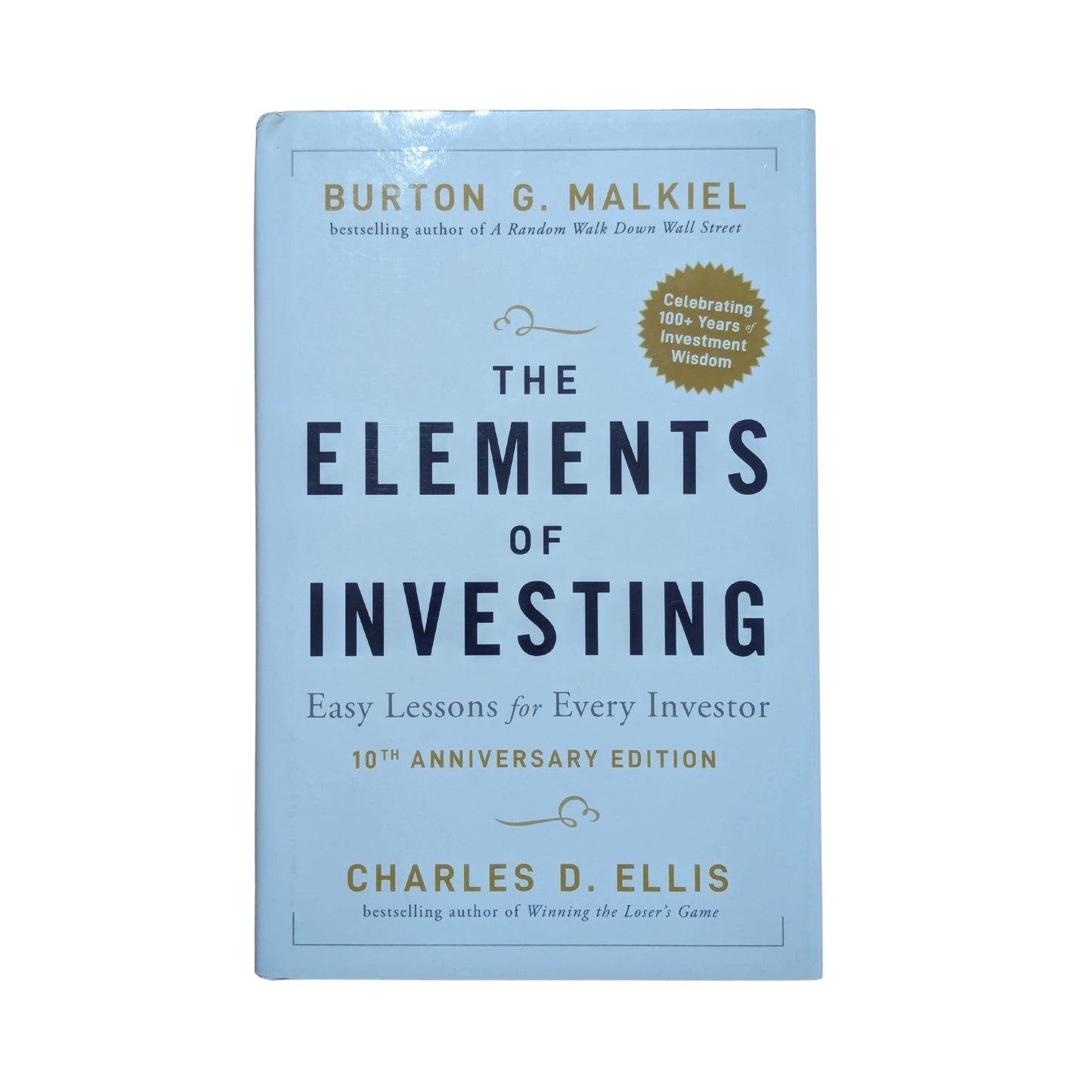 The Elements of Investing Easy Lessons for Every Investor