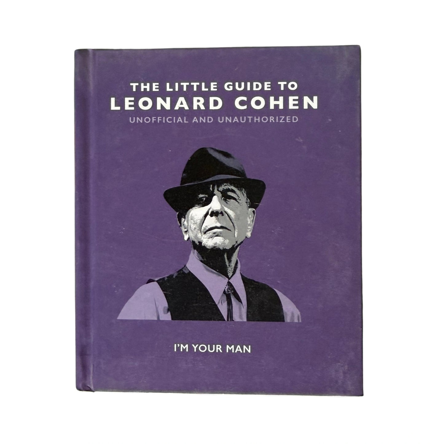 The Little Guide to Leonard Cohen I'm Your Man