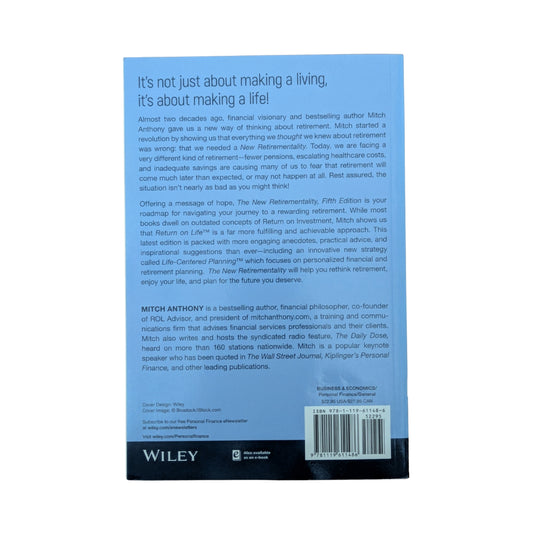 The New Retirementality: Planning Your Life and Living Your Dreams...at Any Age You Want