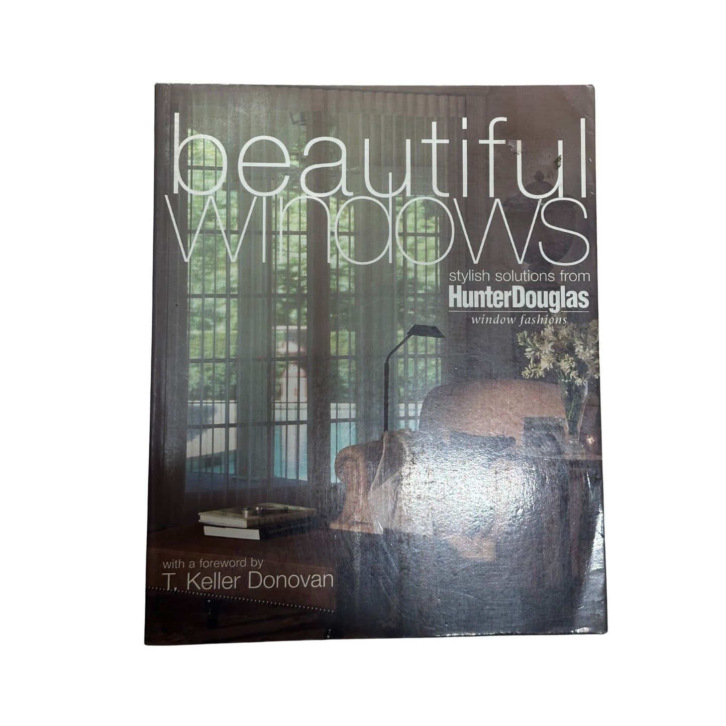 Beautiful Windows Stylish Solutions from Hunter Douglas Window Fashions