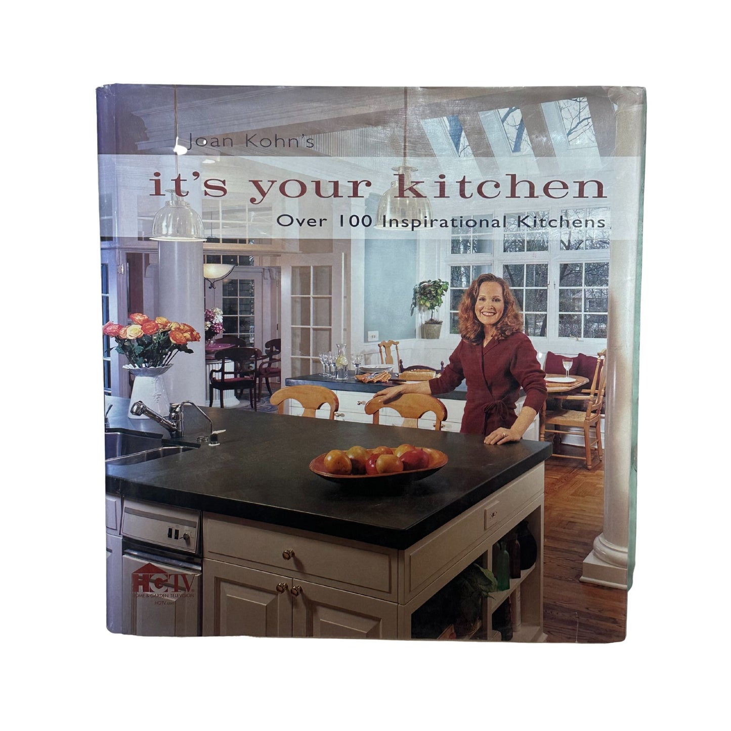 Joan Kohn's It's Your Kitchen Over 100 Inspirational Kitchens