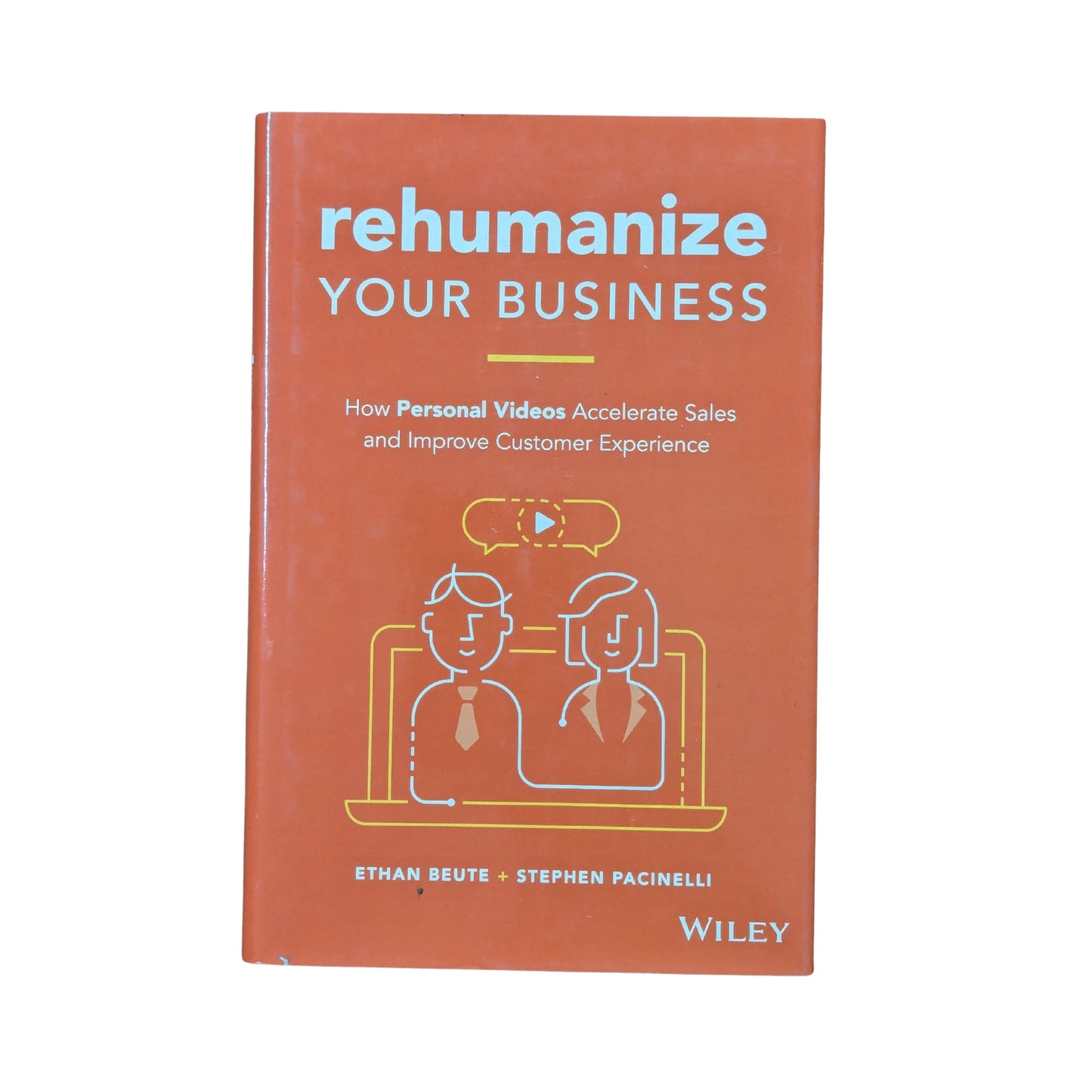 Rehumanize Your Business: How Personal Videos Accelerate Sales and Improve Customer Experience