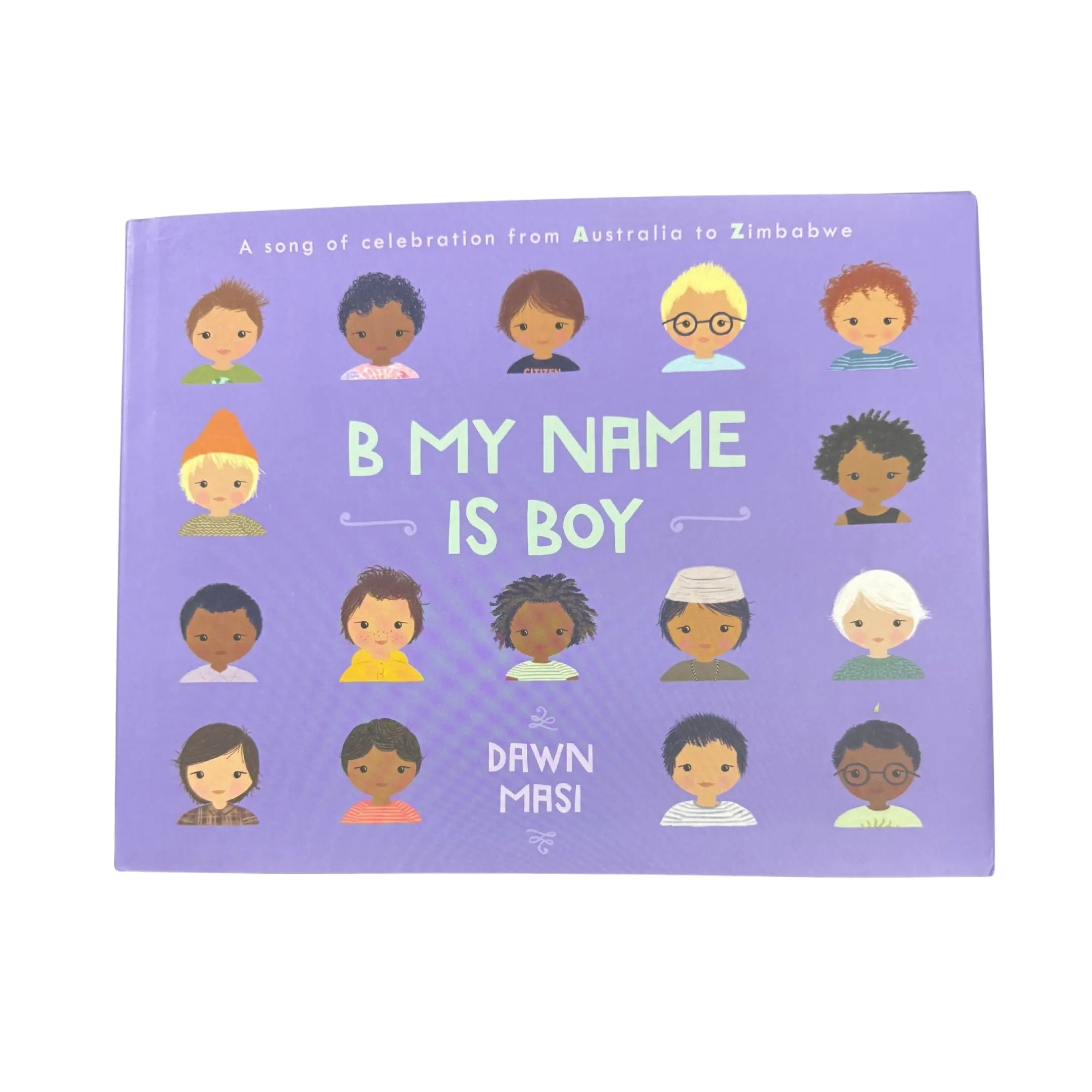 B My Name Is Boy A Song of Celebration from