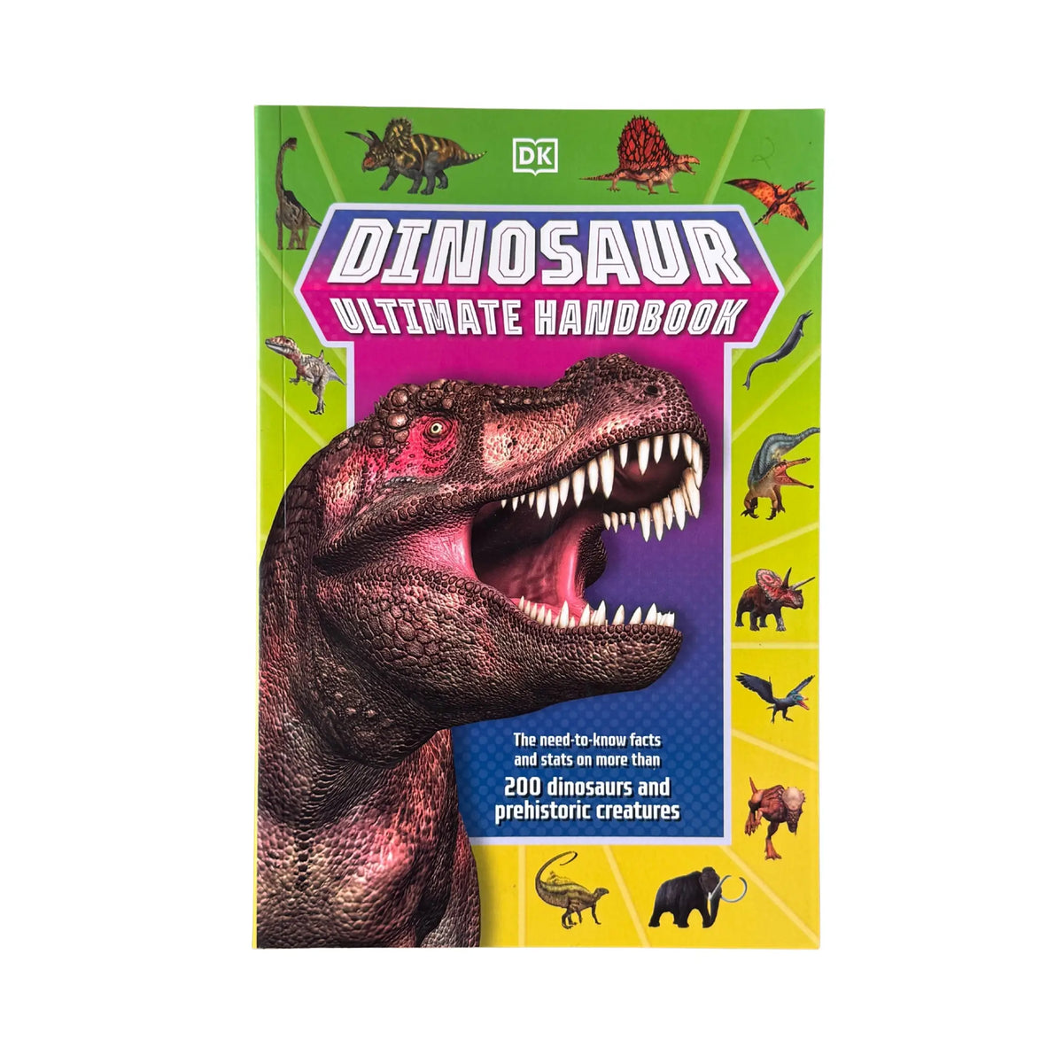 Dinosaur Ultimate Handbook: The Need-To-Know Facts and Stats on Over 150 Different Species