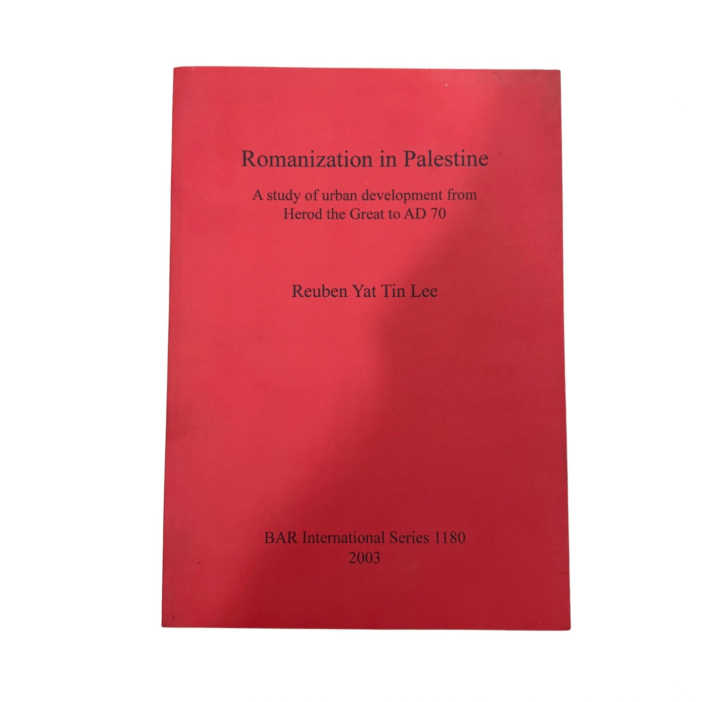 Romanization in Palestine (BAR International)
