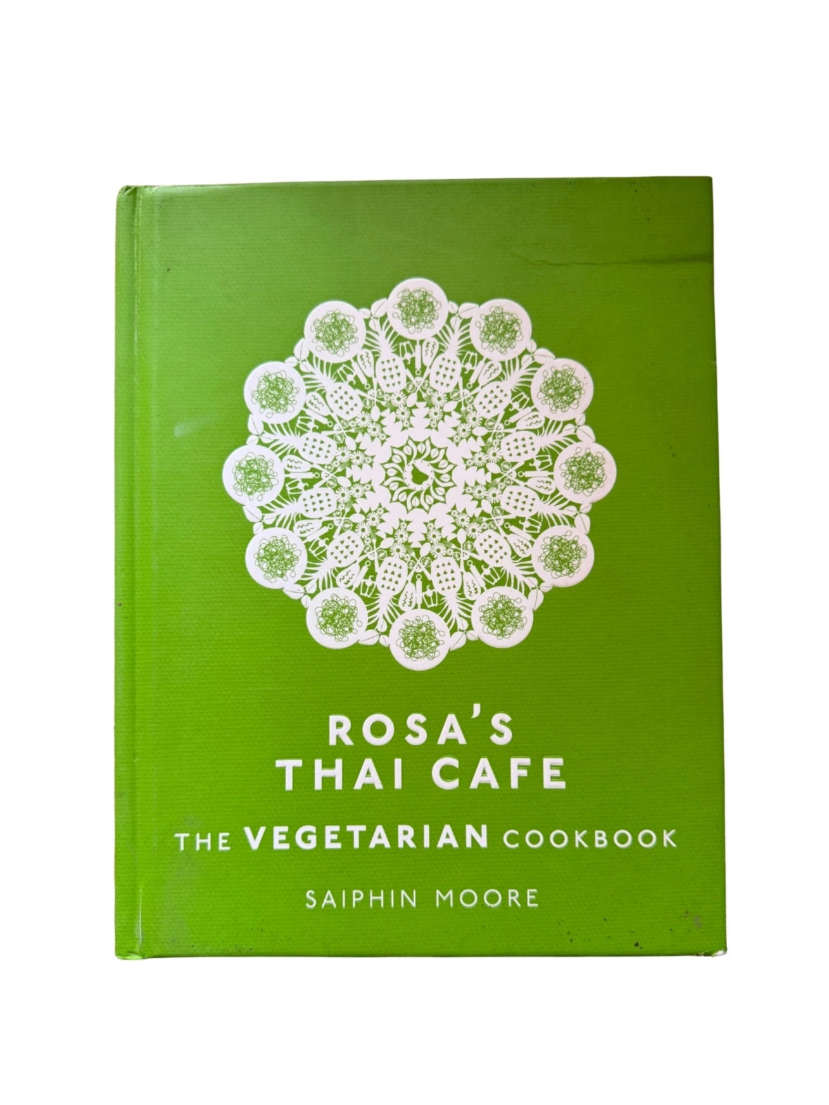 Rosa's Thai Café The Vegetarian Cookbook
