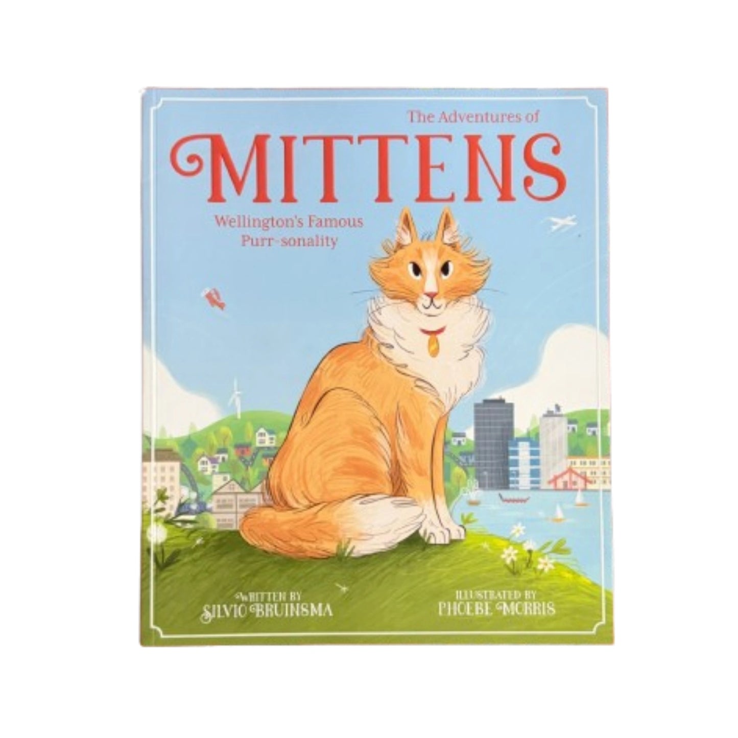 The Adventures of Mittens Wellington's Famous Purr-Sonality