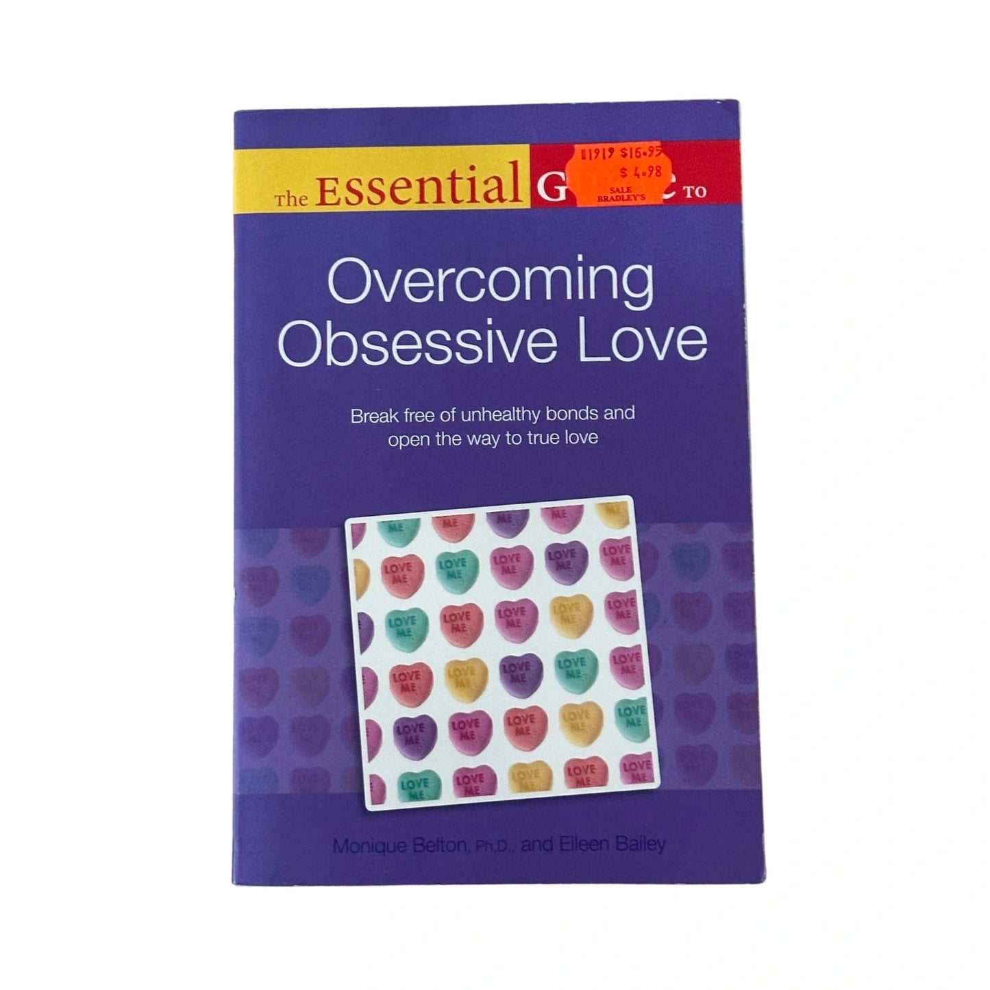 The Essential Guide to Overcoming Obsessive Love
