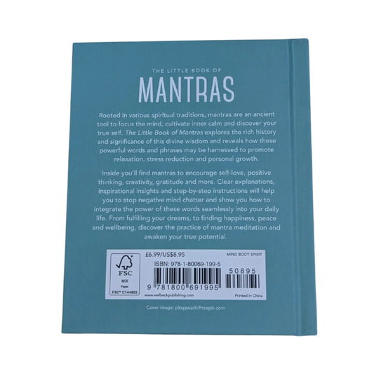 The Little Book of Mantras Invocations for Self-Esteem, Health and Happiness