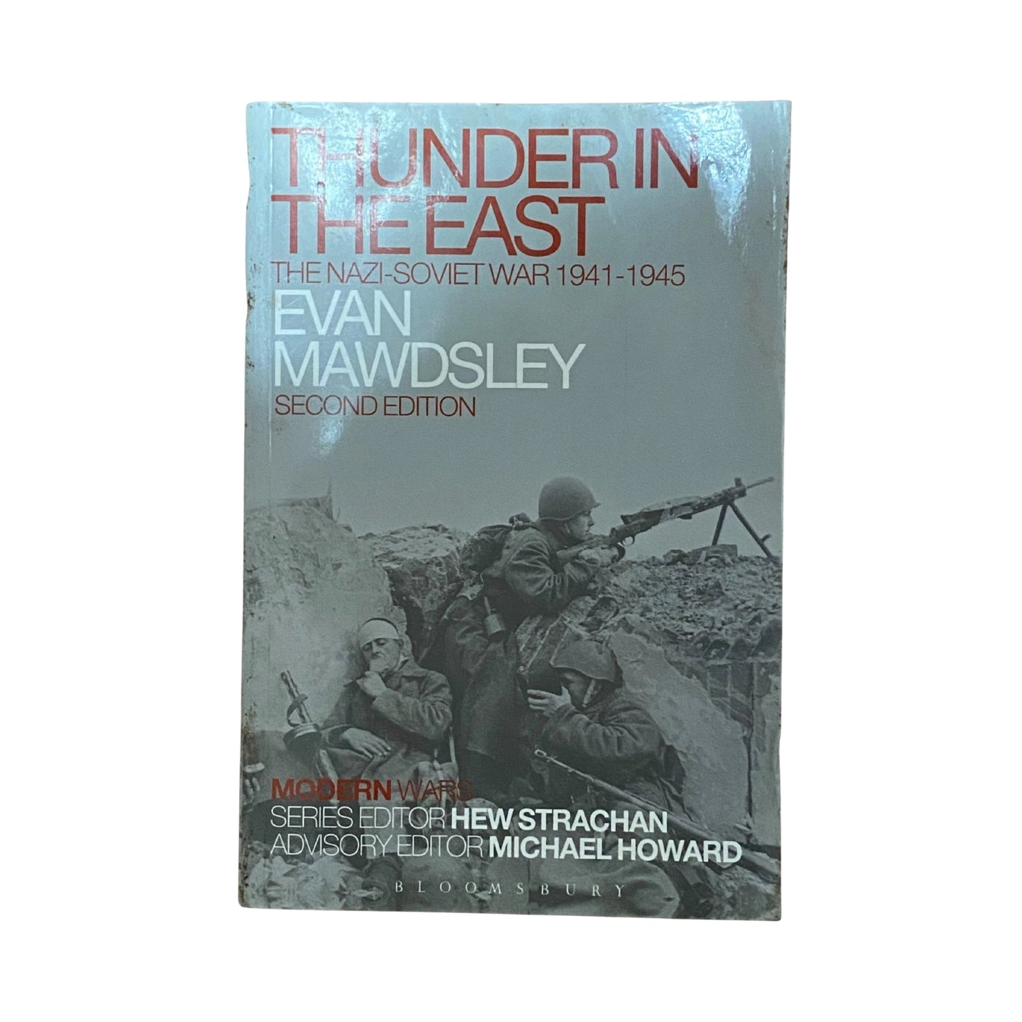 Thunder in the East The Nazi-Soviet War 1941-1945