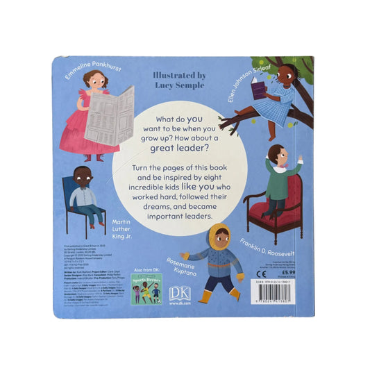 When I Grow Up - Great Leaders: Kids Like You that Became Inspiring Leaders