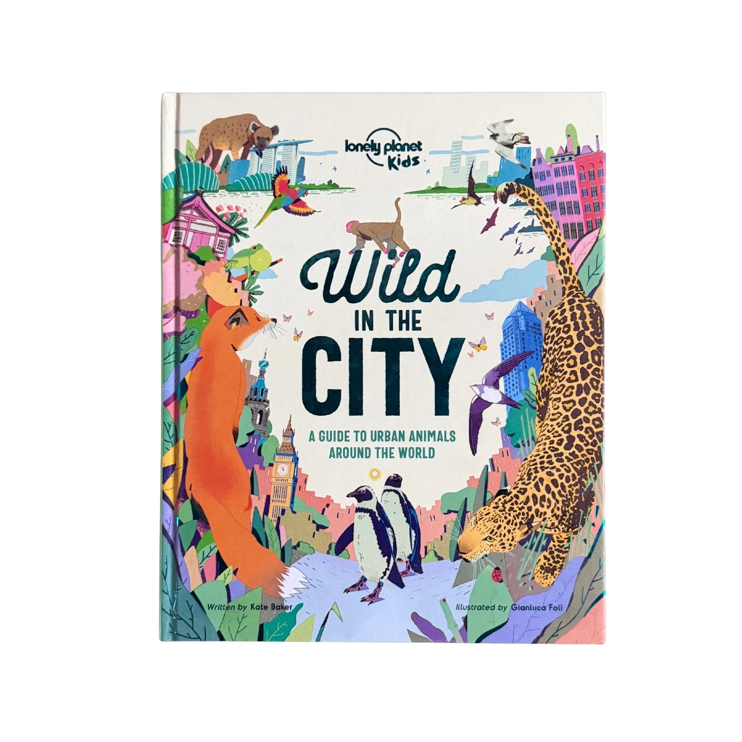 Wild in the City A Guide to Urban Animals Around the World