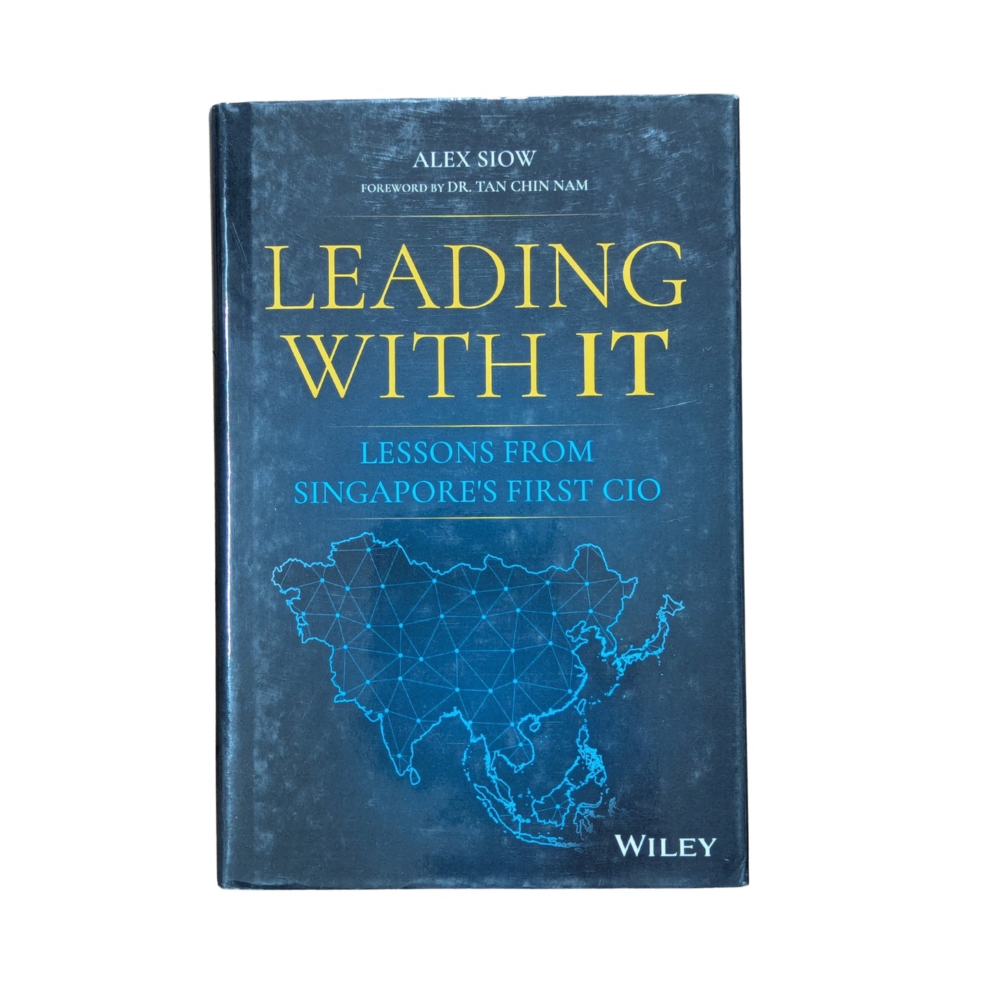 Leading with IT Lessons from Singapore's First CIO