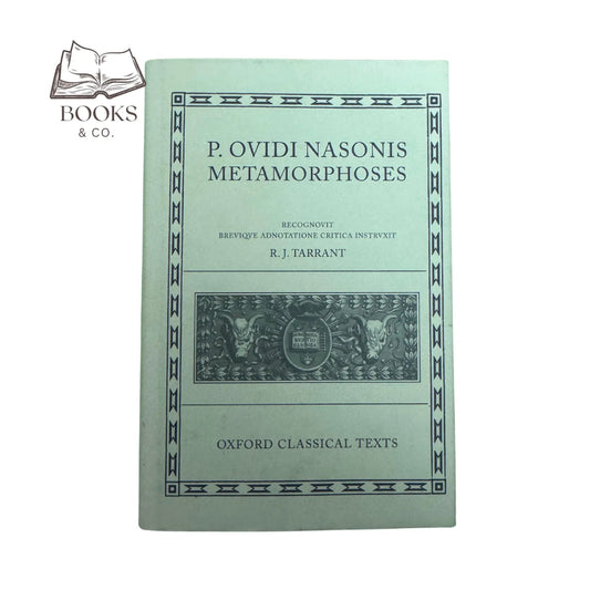 Metamorphoses (Oxford Classical Texts) (Latin Edition)
