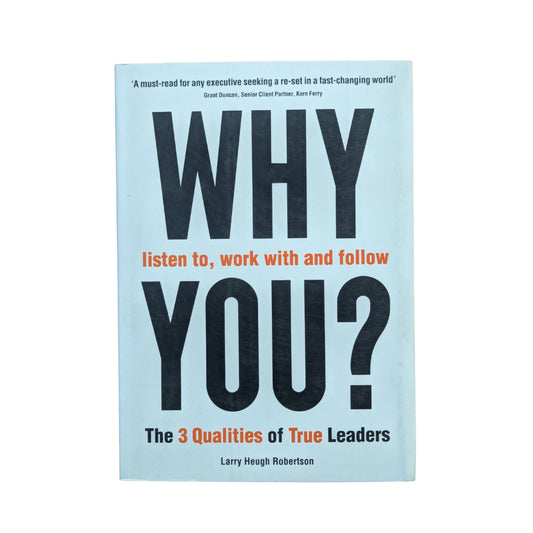 Why Listen To, Work with and Follow You?