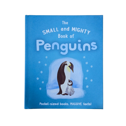 The Small and Mighty Book of Penguins