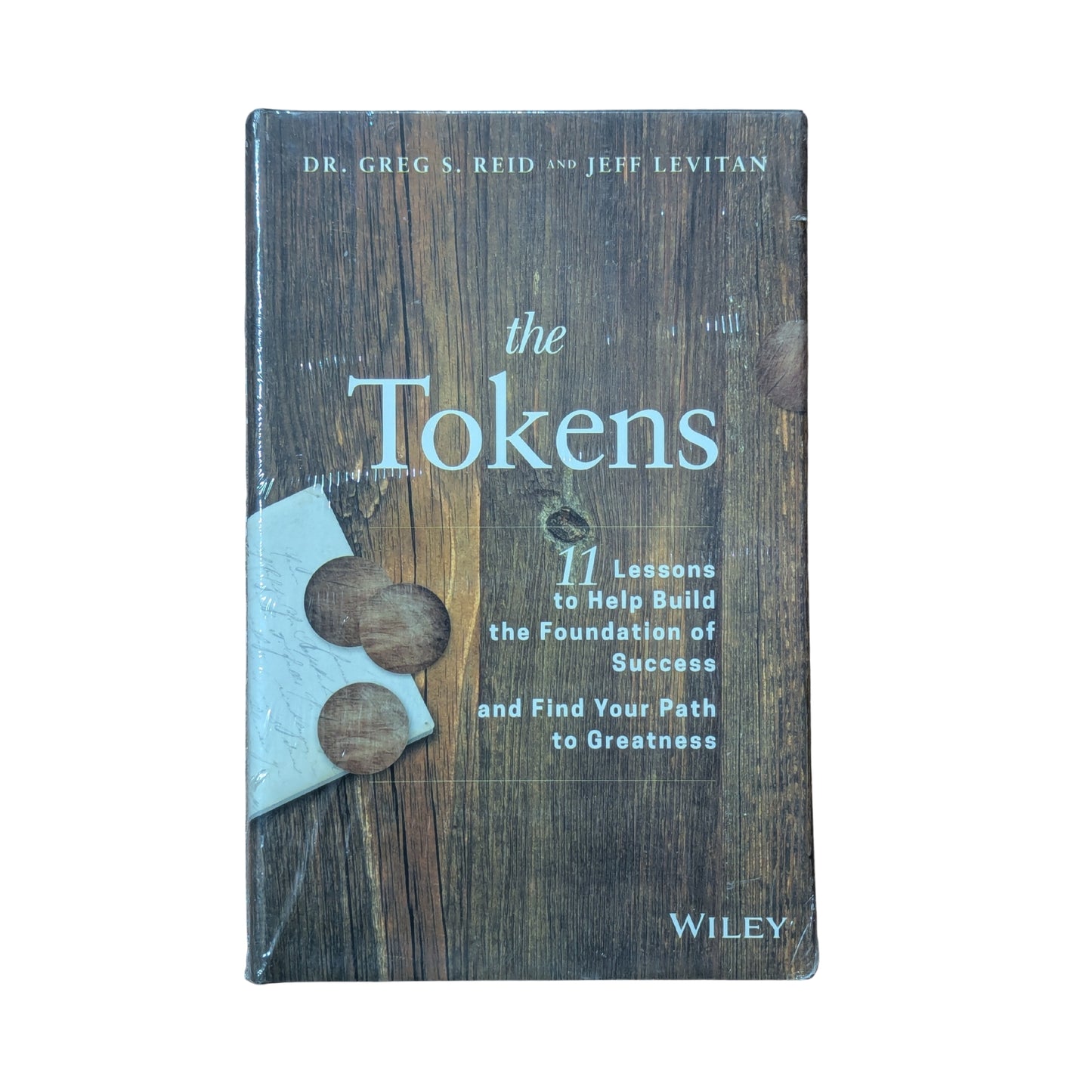 The Tokens 11 Lessons to Help Build the Foundation of Success and Find Your Path to Greatness