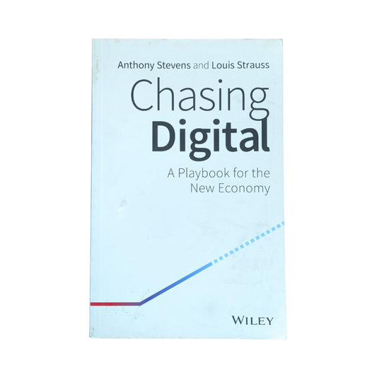 Chasing Digital: A Playbook for the New Economy