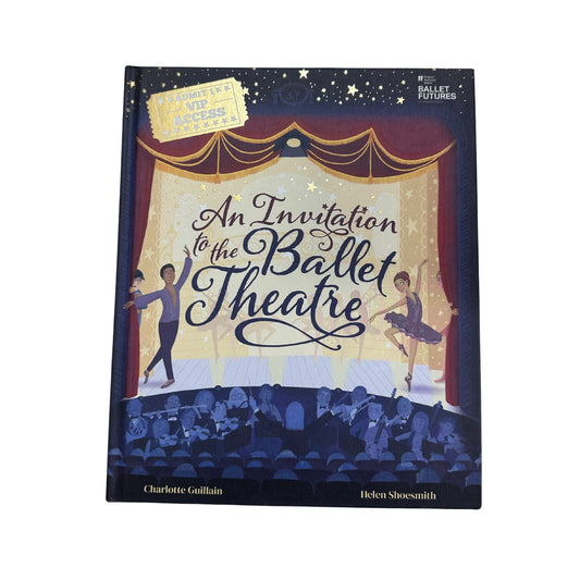 An Invitation to the Ballet Theatre