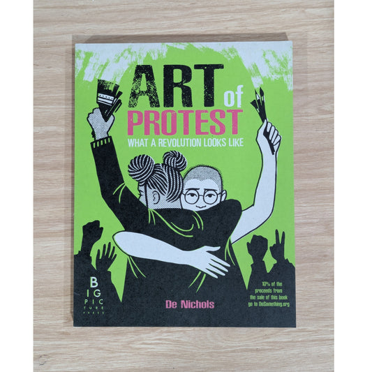 The Art of Protest: What a Revolution Looks Like