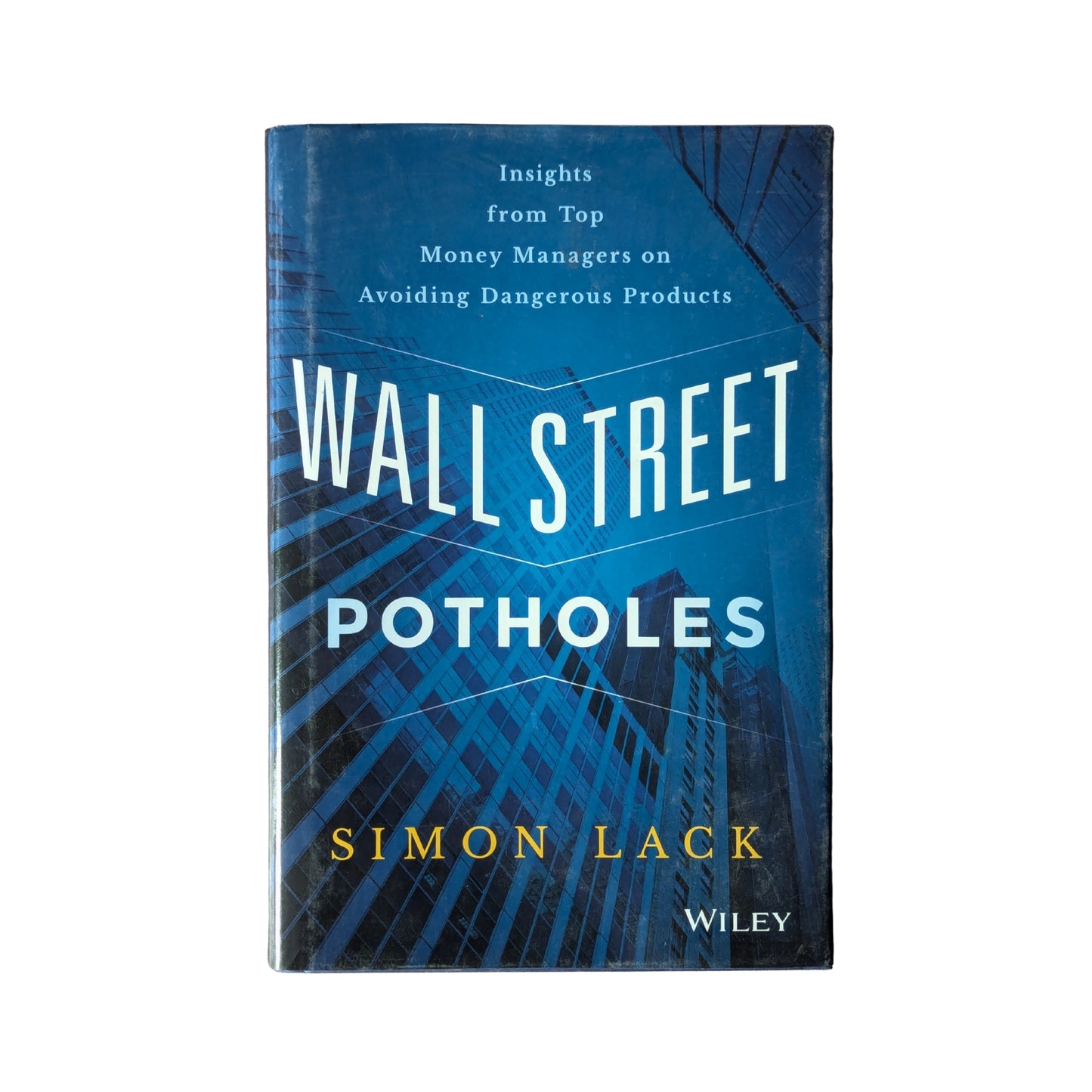 Wall Street Potholes Insights from Top Money Managers on Avoiding Dangerous Products
