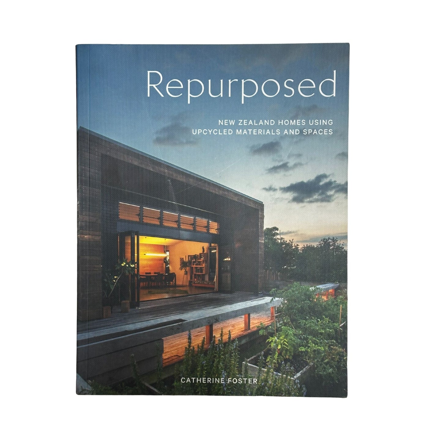 Repurposed New Zealand Homes Using Upcycled Materials and Spaces