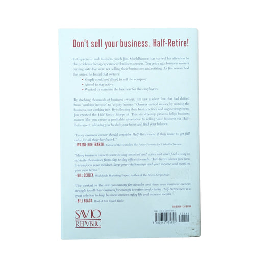 Half-Retire Keep Your Business, Ditch the Stress