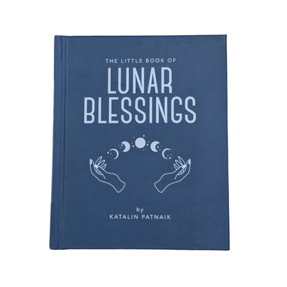 The Little Book of Lunar Blessings