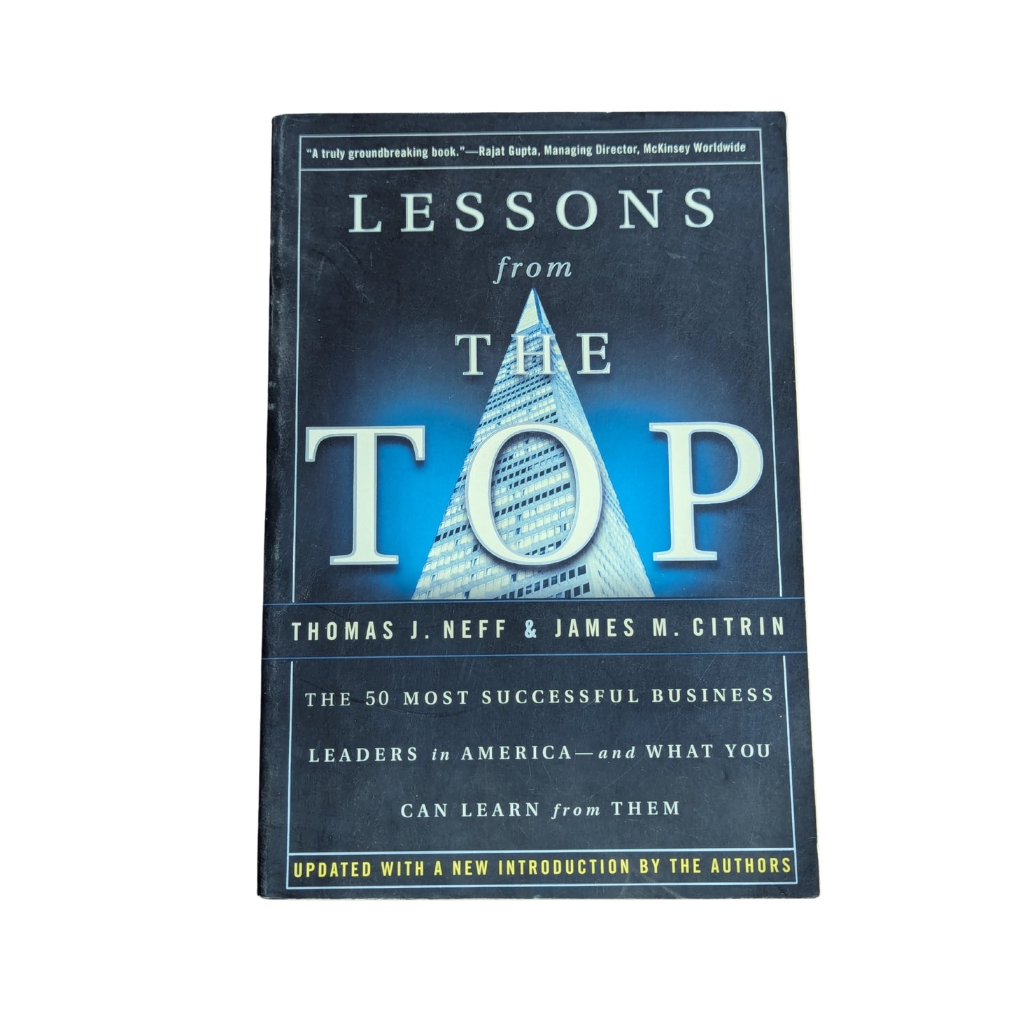 Lessons from the Top: The 50 Most Successful Business Leaders in America--and What You Can Learn From Them