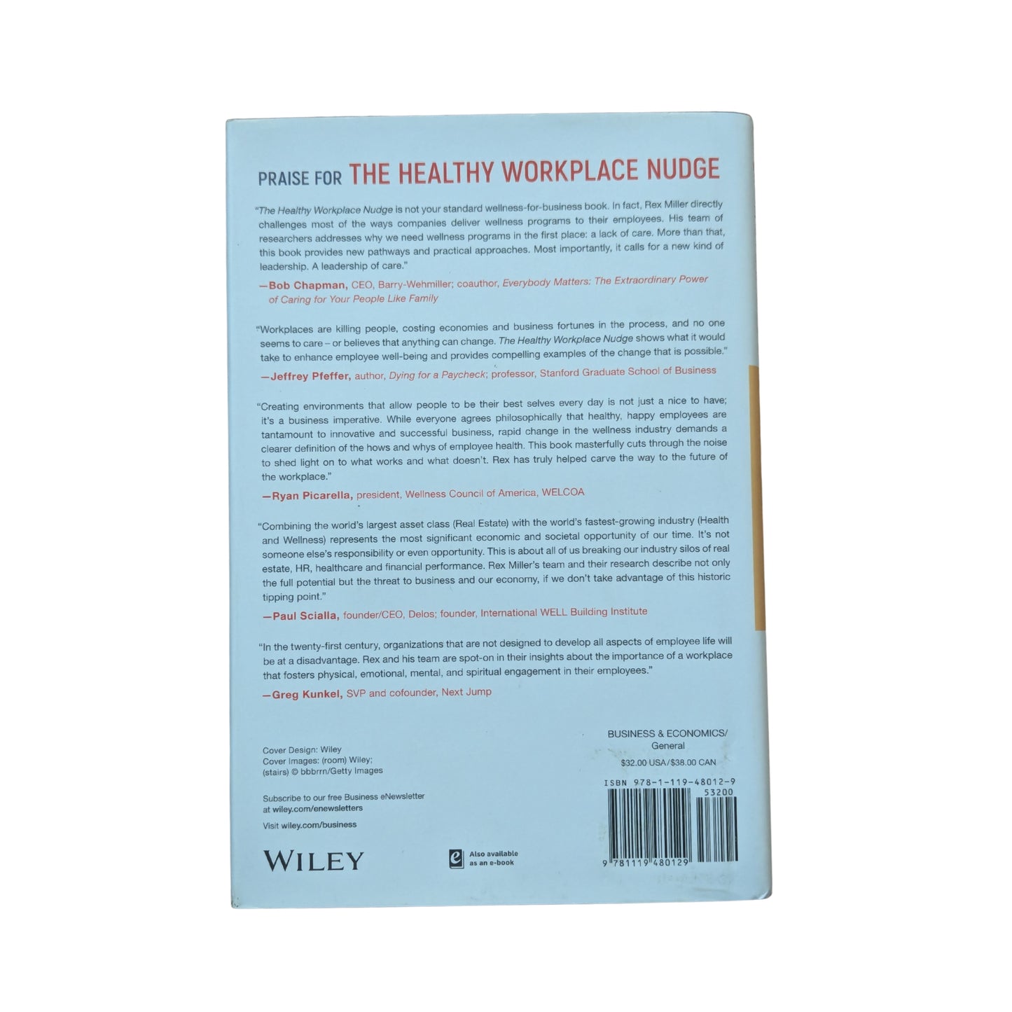The Healthy Workplace Nudge: How Healthy People, Culture, and Buildings Lead to High Performance