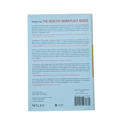 The Healthy Workplace Nudge: How Healthy People, Culture, and Buildings Lead to High Performance