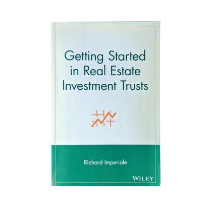 Getting Started in Real Estate Investment Trusts