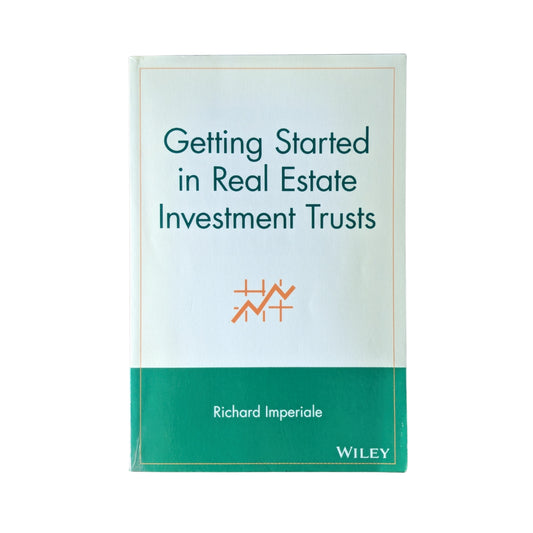 Getting Started in Real Estate Investment Trusts