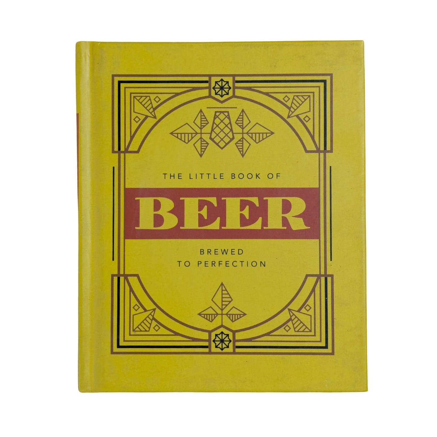 The Little Book of Beer: Brewed to Perfection