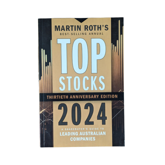Top Stocks 2024 A Sharebuyer's Guide to Leading Australian Companies