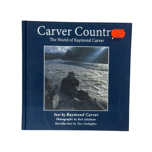 Carver Country The World of Raymond Carver
