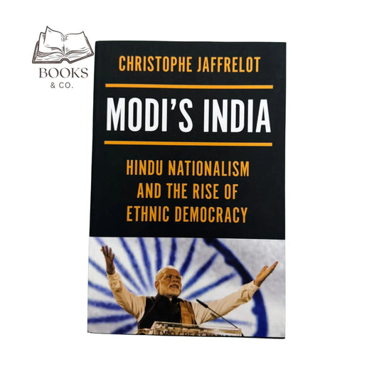 Modi's India: Hindu Nationalism and the Rise of Ethnic Democracy
