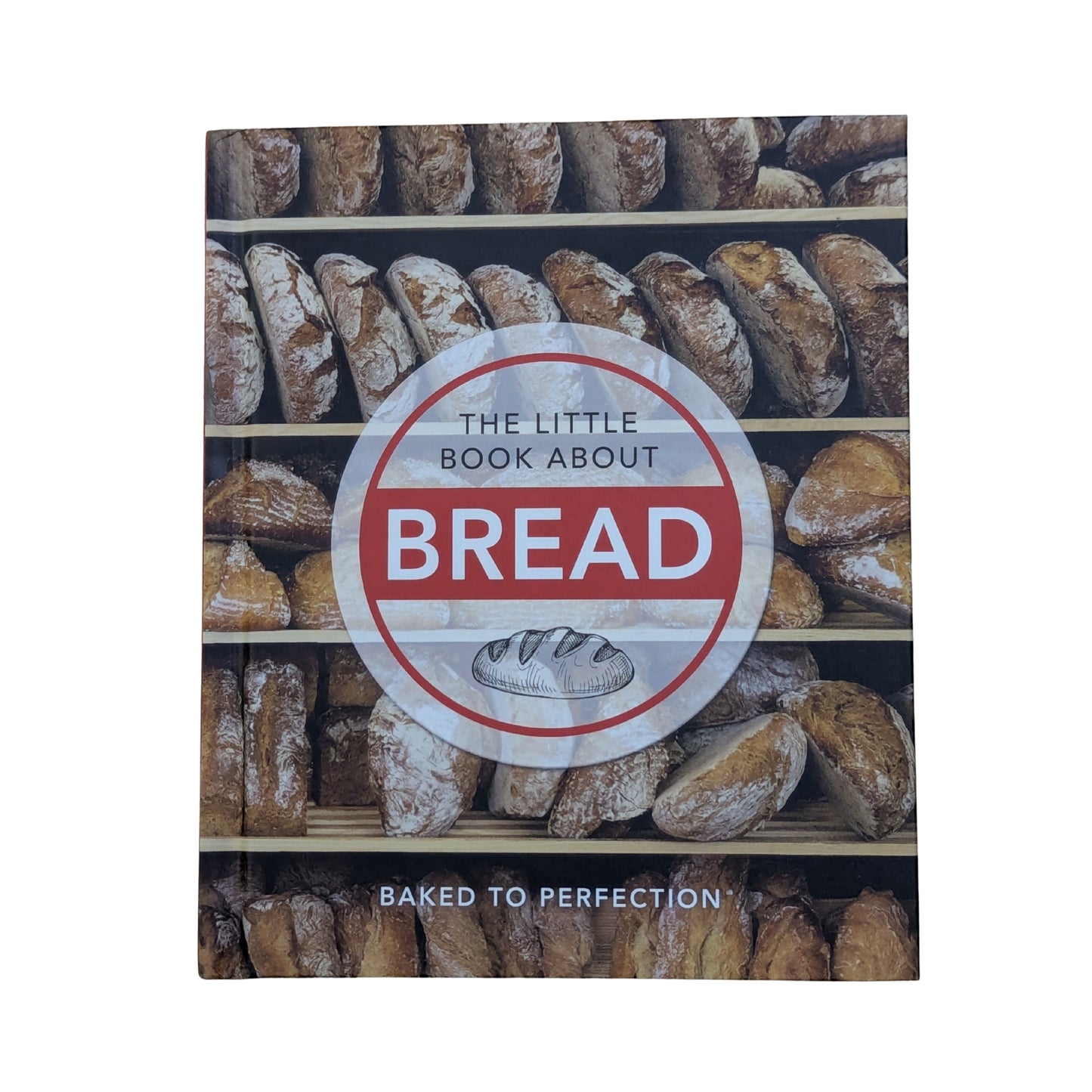 The Little Book About Bread