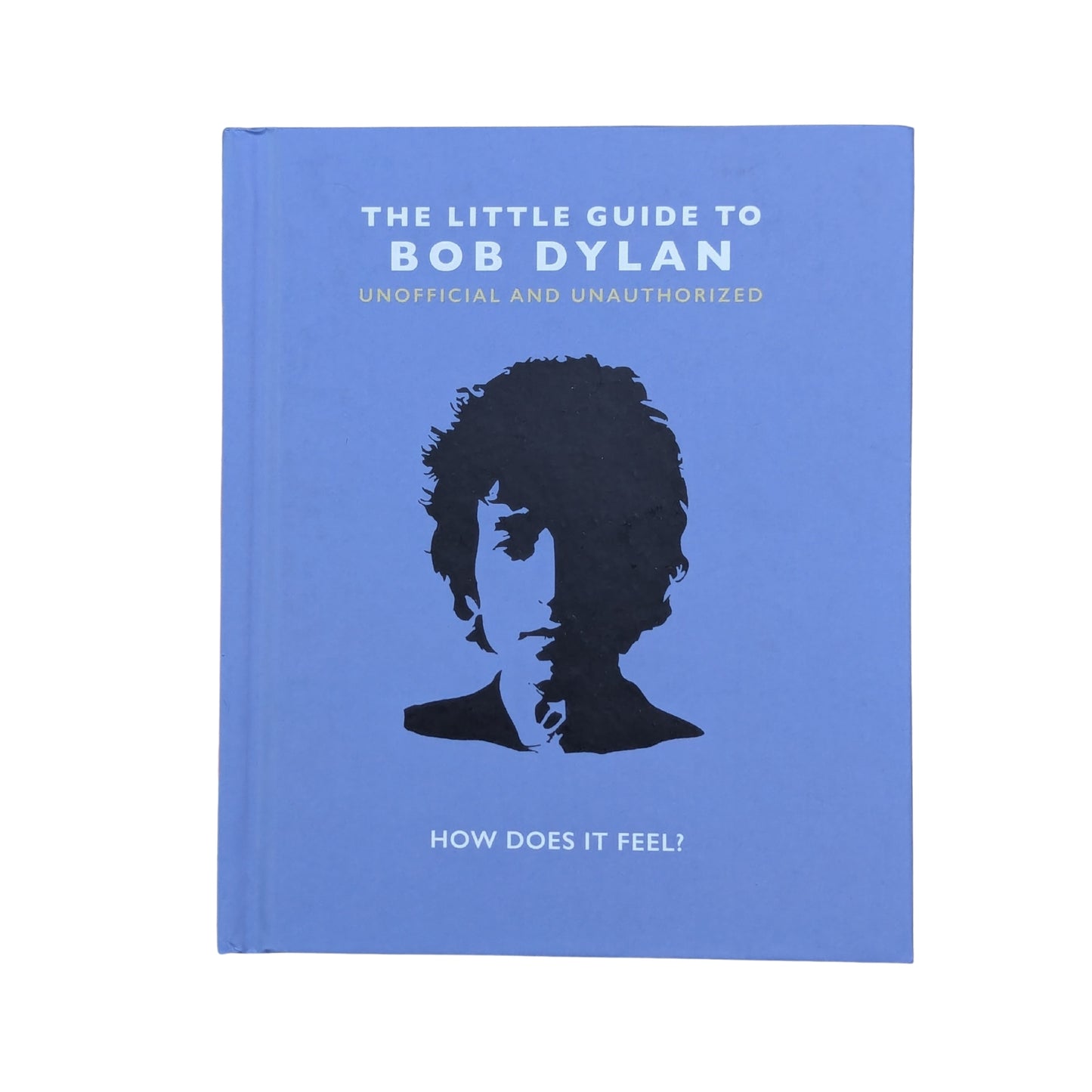 The Little Guide to Bob Dylan