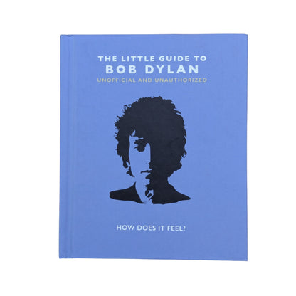 The Little Guide to Bob Dylan