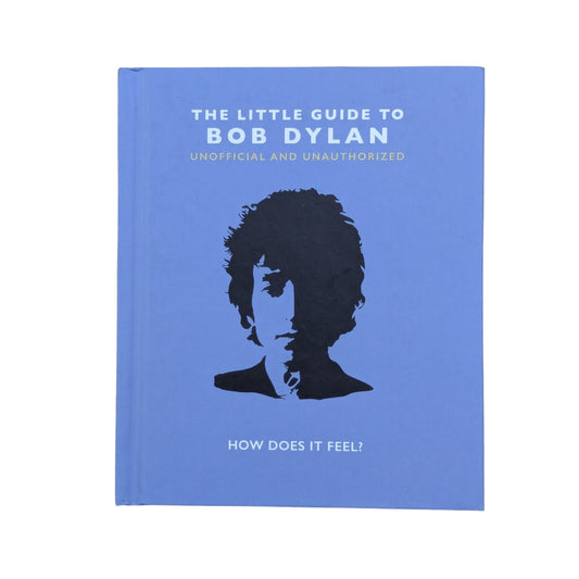 The Little Guide to Bob Dylan
