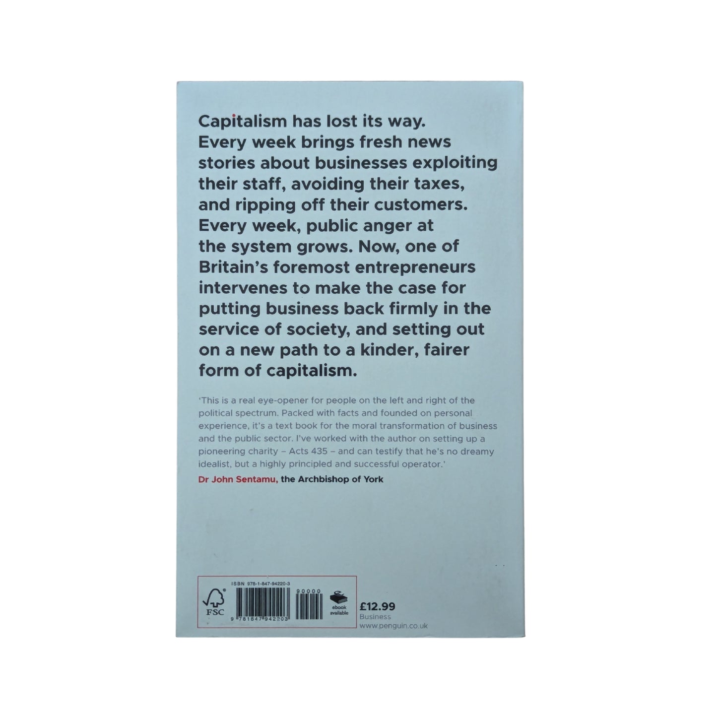 The Ethical Capitalist How to Make Business Work Better for Society