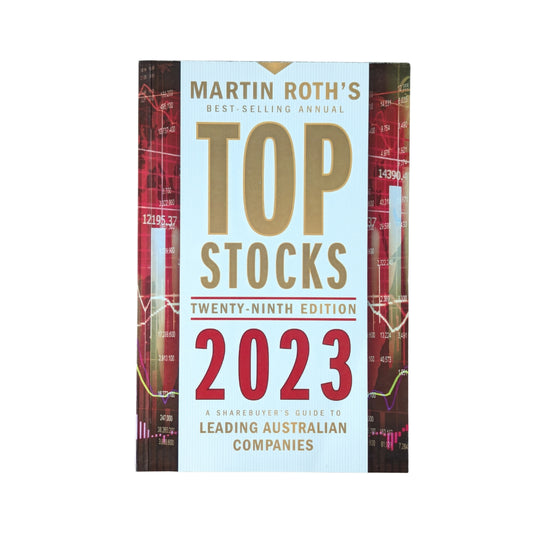 Top Stocks 2023 A Sharebuyer's Guide to Leading Australian Companies