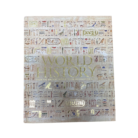 World History From the Ancient World to the Information Age