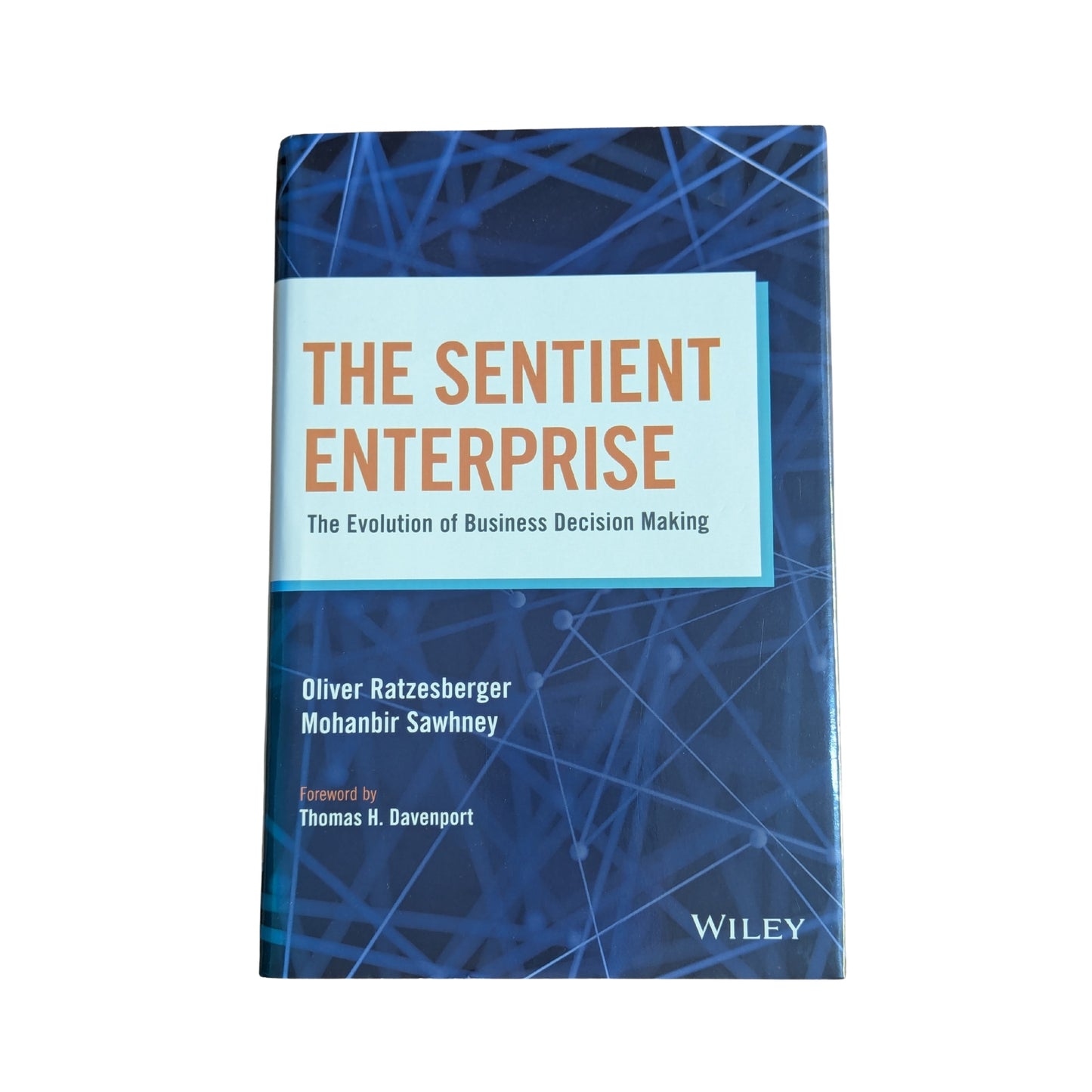 The Sentient Enterprise: The Evolution of Business Decision Making