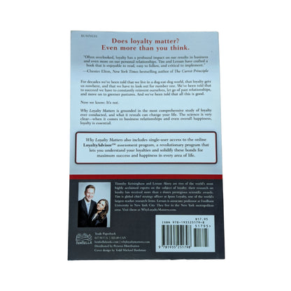 Why Loyalty Matters: The Groundbreaking Approach to Rediscovering Happiness, Meaning and Lasting Fulfillment in Your Life and Work