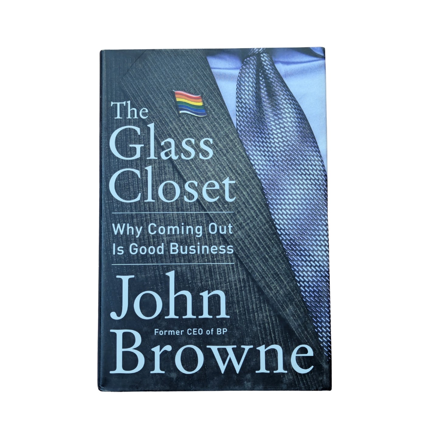 The Glass Closet: Why Coming Out Is Good Business