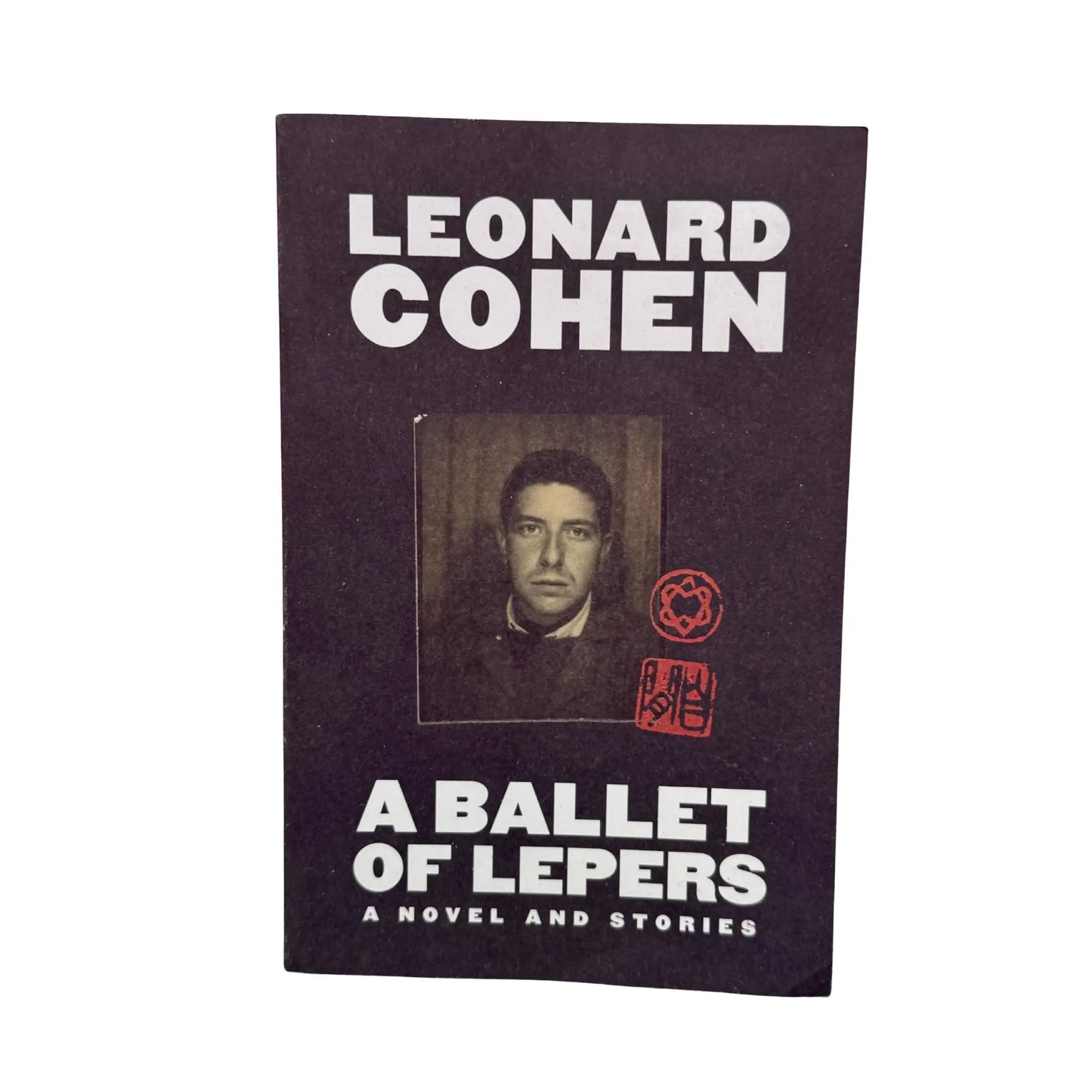 A Ballet of Lepers A Novel and Stories